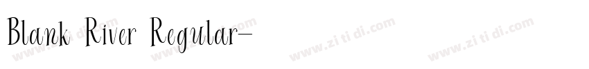 Blank River Regular字体转换